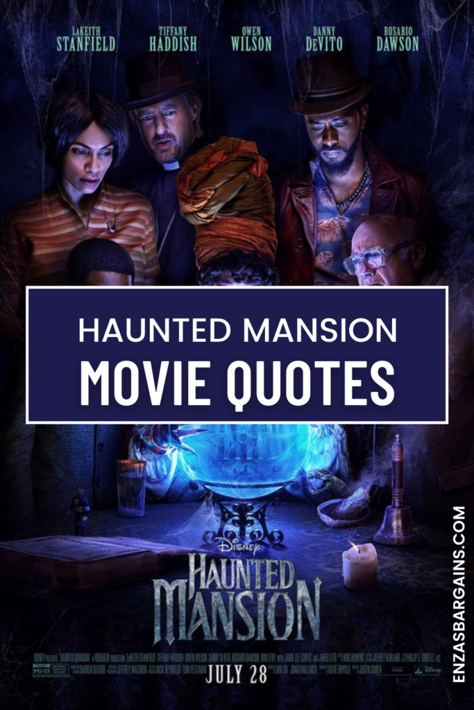 Haunted Mansion Movie Quotes