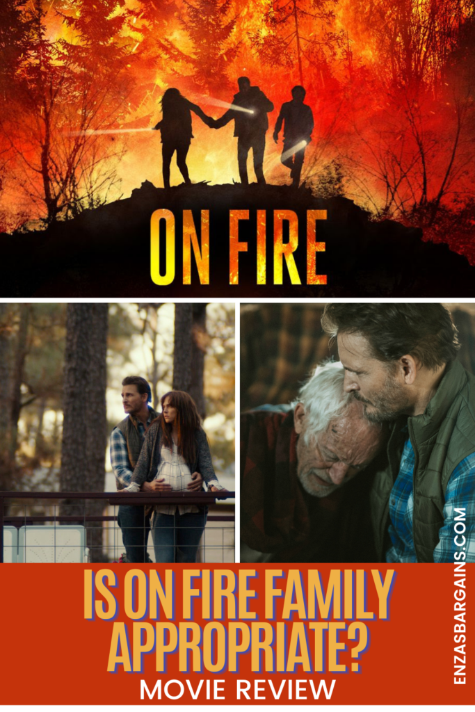 Is On Fire Family Appropriate? Movie Review