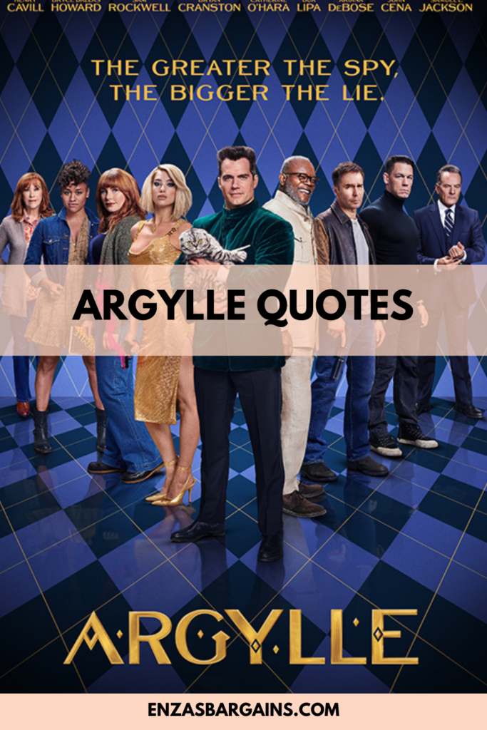 Argylle Quotes - Best lines from the movie!