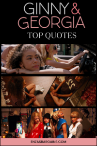 Ginny & Georgia Quotes - Enza's Bargains