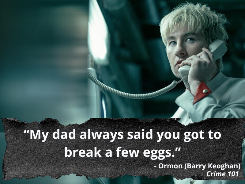 Crime 101 Movie Quotes LIST3