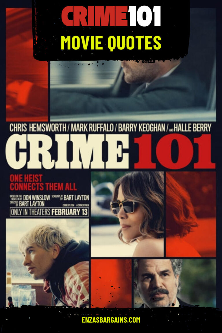 Crime101 Movie Quotes