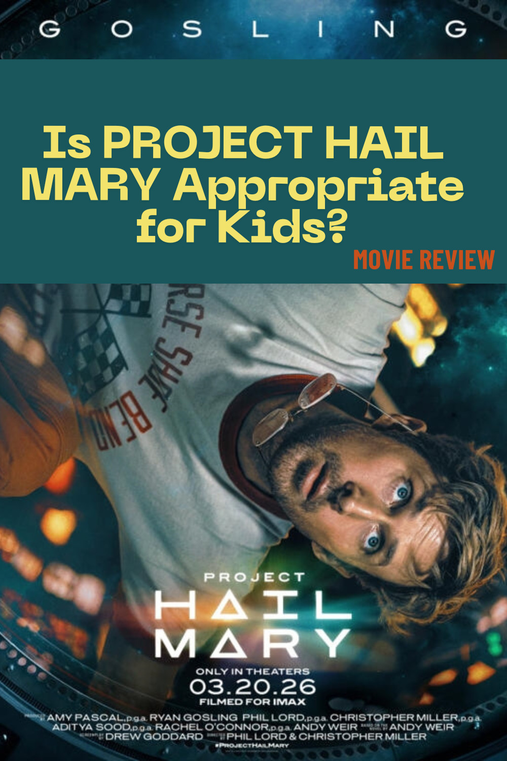 Is PROJECT HAIL MARY Appropriate for Kids? - Movie Review